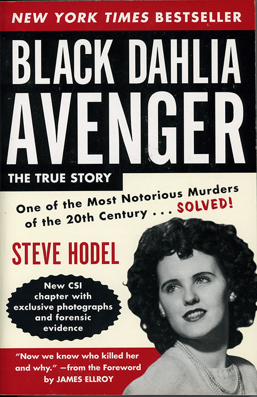 Book Cover: Black Dahlia Avenger the True Story written by author Steve Hodel